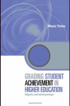 Grading Student Achievement in Higher Education - Mantz Yorke