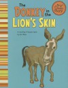 The Donkey in the Lion's Skin: A Retelling of Aesop's Fable - Eric Blair, Dianne Silverman