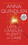 Lots of Candles, Plenty of Cake - Anna Quindlen