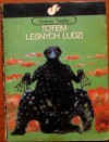 Totem leśnych ludzi - Andrzej Trepka