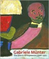 Gabriele Munter: The Search for Expression 1906-1917 - Annegret Hoberg, Shulamith Behr