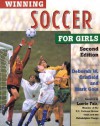 Winning Soccer for Girls - Deborah Crisfield, Mark Gola