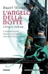 Oltre le tenebre (L'angelo della notte, #3) - Brent Weeks