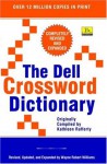 The Dell Crossword Dictionary (21st Century Reference) - Wayne Robert Williams, Kathleen Rafferty