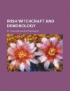 Irish Witchcraft and Demonology - St John D. Seymour