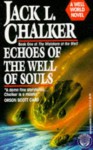 Echoes of the Well of Souls - Jack L. Chalker