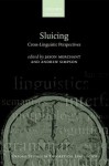 Sluicing: Cross-Linguistic Perspectives - Jason Merchant, Andrew Simpson