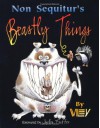 Non Sequitur's Beastly Things - Wiley Miller