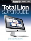 Total Lion Superguide (Macworld Superguides) - Macworld Editors, Jason Snell