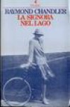 La signora nel lago - Raymond Chandler, A. Veraldi