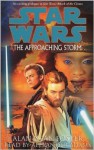 The Approaching Storm (Star Wars) - Alan Dean Foster, Alexander Adams