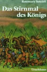 Das Stirnmal des Königs (The Mark of the Horse Lord) - Rosemary Sutcliff