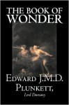 The Book of Wonder - Lord Dunsany