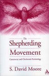 Shepherding Movement - S. David Moore