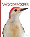 Amazing Animals: Woodpeckers - Kate Riggs