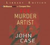 The Murder Artist - John Case, Dick Hill