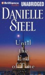 Until the End of Time - Nick Podehl, Danielle Steel