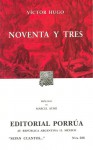 Noventa y Tres. (Sepan Cuantos, #586) - Victor Hugo