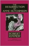 Resurrection of Anne Hutchinson, The - Robert H. Rimmer