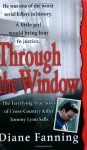 Through the Window - Diane Fanning