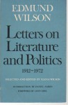 Letters on Literature and Politics 1912-1972 - Edmund Wilson