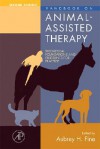 Handbook on Animal-Assisted Therapy: Theoretical Foundations and Guidelines for Practice - Aubrey H. Fine