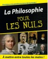 La Philosopie Pour Les Nuls - Christian Godin