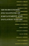 Microeconomic Foundations of Employment and Inflation Theory - Edmund S. Phelps, Armen A. Alchian, G. C. Archibald, Dale T. Mortensen