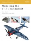 Modelling the P-47 Thunderbolt - Brett Green