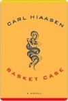 Basket Case - Carl Hiaasen