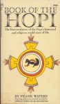 Book of the Hopi - The First Revelation of the Hopi's Historical and Religious World-View of Life - Frank Waters