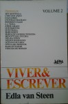 Viver e Escrever, vol.2 - Edla Van Steen