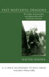 Past Watchful Dragons - Walter Hooper