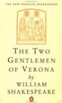 The Two Gentlemen of Verona - Norman Sanders, William Shakespeare