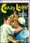 Crazy Lady! - Jane Leslie Conly