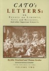 Cato's Letters, Or, Essays on Liberty, Civil and Religious, and Other Important Subjects: Volume Two - John Trenchard, Thomas Gordon, Ronald Hamowy
