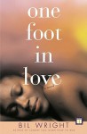 One Foot in Love - Bil Wright