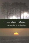 Terrestrial Music - John Bradley