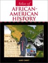 Atlas Of African American History - James D. Ciment