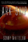 Ark Ship - Sonny Whitelaw