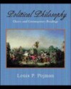 Political Philosophy: Classic and Contemporary Readings - Louis P. Pojman