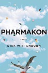 Pharmakon, or the Story of a Happy Family - Dirk Wittenborn