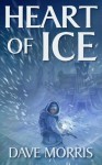 Heart of Ice (Critical IF gamebooks) - Dave Morris, Jon Hodgson, Russ Nicholson