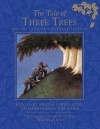 The Tale of Three Trees 25th Anniversary Edition - Angela Elwell Hunt, Tim Jonke