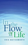 In the Flow of Life - Eric Butterworth