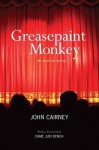 Greasepaint Monkey: An actor on acting - John Cairney