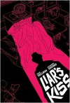 Liar's Kiss - Eric Skillman, Jhomar Soriano