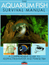 The Aquarium Fish Survival Manual - Brian R. Ward