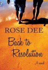 Back to Resolution - Rose Dee