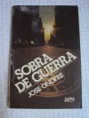 Sobra de guerra - José Onofre